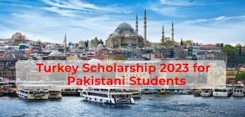 Turkey scholarship 2023 for Pakistani students