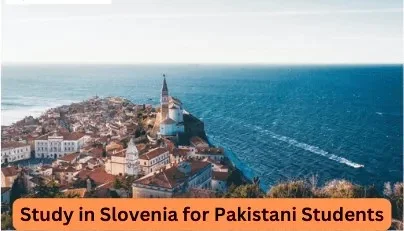 Study in slovenia for Pakistani students